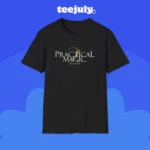 Practical Magic 2 Shirt